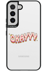 Okayyy - Samsung Galaxy S22