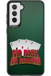 No Risk No Reward - Samsung Galaxy S21 FE