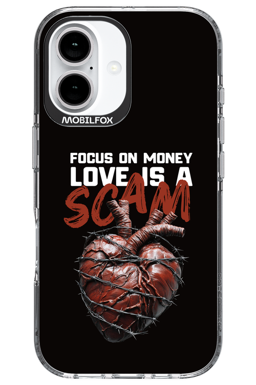 Focus on money, love is a scam - Apple iPhone 16