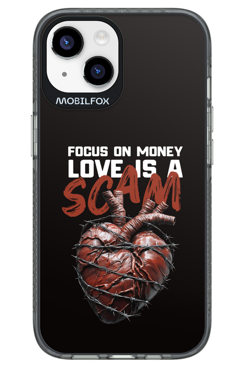 Focus on money, love is a scam 2.0 - Apple iPhone 14