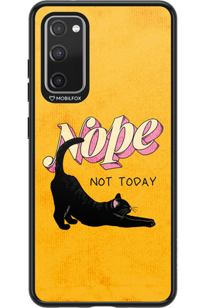 Nope, Not Today 2.0 - Samsung Galaxy S20 FE