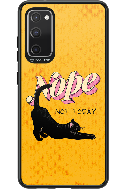 Nope, Not Today 2.0 - Samsung Galaxy S20 FE