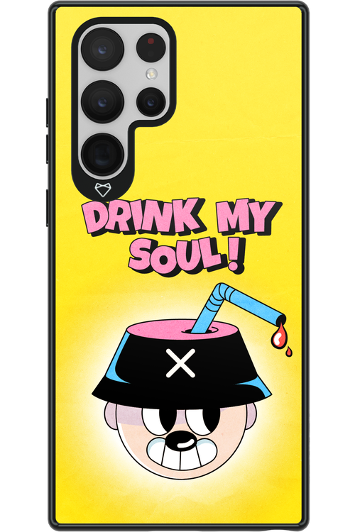 drink my soul 2.0 - Samsung Galaxy S22 Ultra
