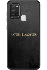 Hát nem elvagyunk - Samsung Galaxy A21 S