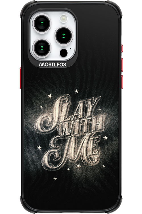 Slay with Me - Apple iPhone 15 Pro Max