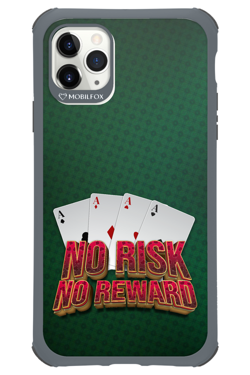 No Risk No Reward 2.0 - Apple iPhone 11 Pro Max