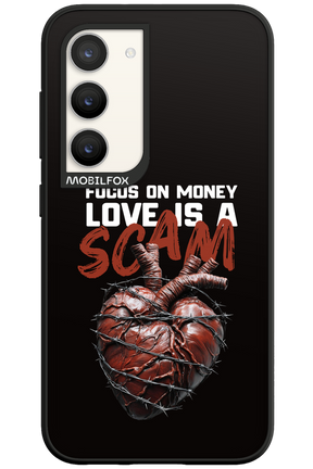 Focus on money, love is a scam - Samsung Galaxy S23