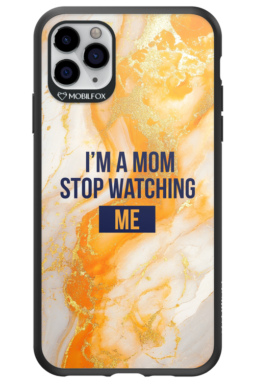 I_M A MOM - Apple iPhone 11 Pro Max