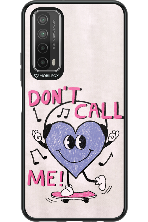 Don't Call Me! - Huawei P Smart 2021