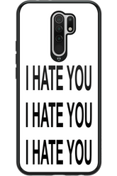 I HATE YOU 2.0 - Xiaomi Redmi 9