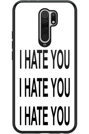I HATE YOU 2.0 - Xiaomi Redmi 9