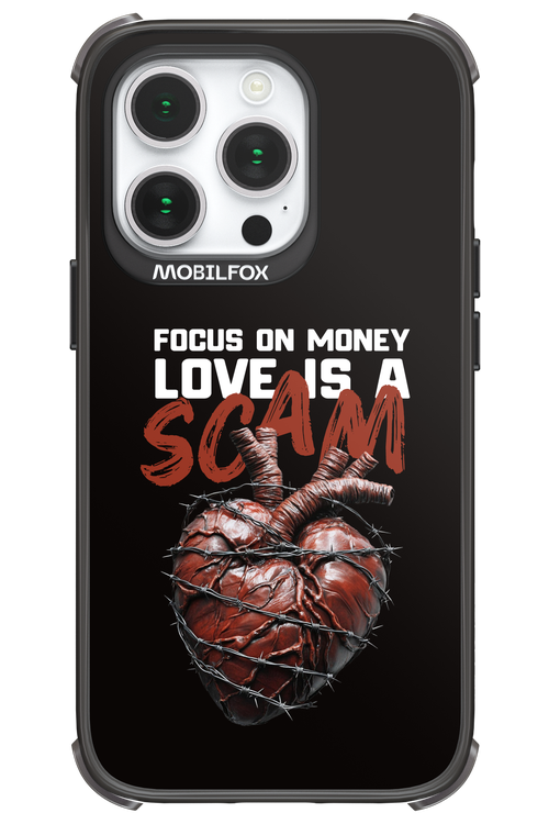 Focus on money, love is a scam - Apple iPhone 14 Pro