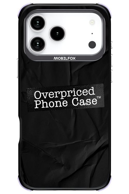 Overpriced Phone Case 2.0 - Apple iPhone 17 Pro Max