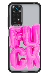 F*ck Transparent - Xiaomi Redmi Note 11/11S 4G