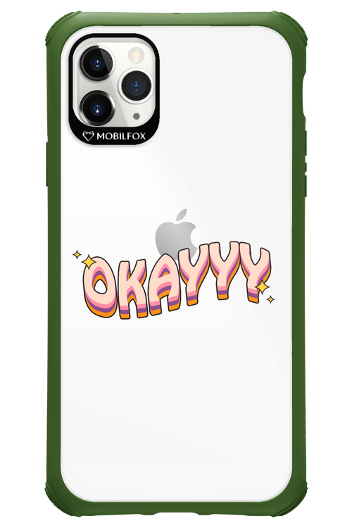 Okayyy - Apple iPhone 11 Pro Max