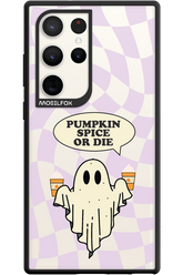 Pumpkin Spice or Die - Samsung Galaxy S23 Ultra