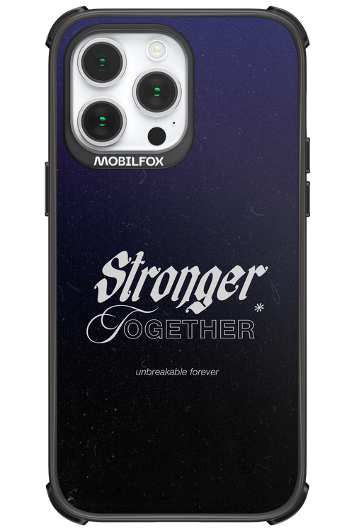 Stronger Together - Apple iPhone 14 Pro Max