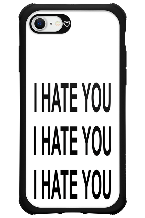 I HATE YOU - Apple iPhone 8