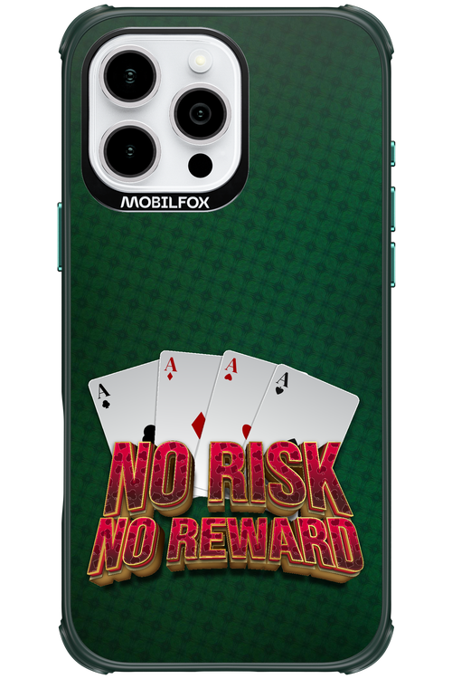 No Risk No Reward 2.0 - Apple iPhone 16 Pro Max