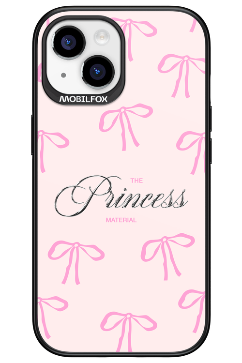 Princess Material - Apple iPhone 15