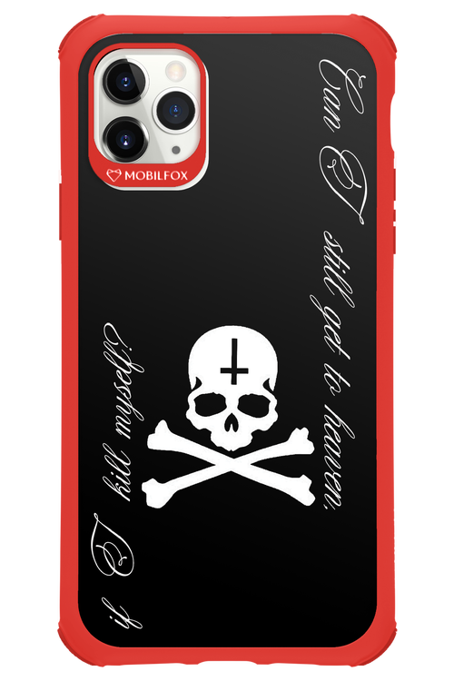 Kill myself 2.0 - Apple iPhone 11 Pro Max