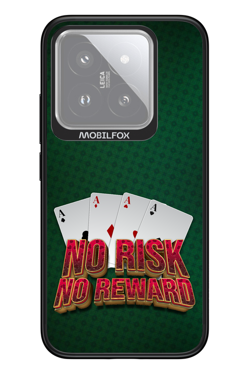 No Risk No Reward - Xiaomi 14