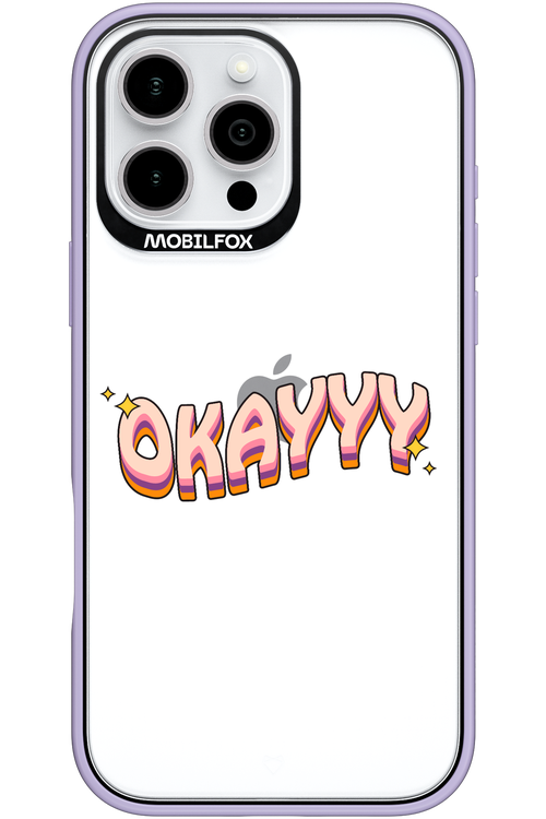 Okayyy - Apple iPhone 16 Pro Max