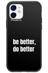 Be Better Black - Apple iPhone 12