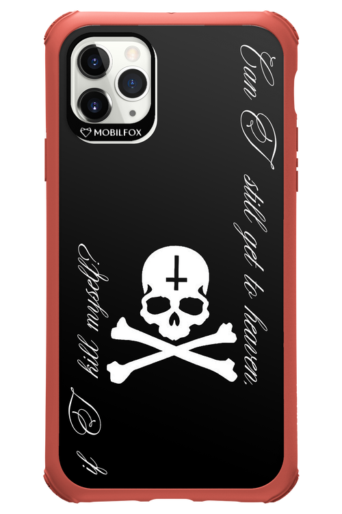 Kill myself 2.0 - Apple iPhone 11 Pro Max