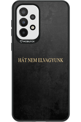 Hát nem elvagyunk - Samsung Galaxy A33