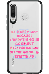 Be Happy - Huawei P30 Lite