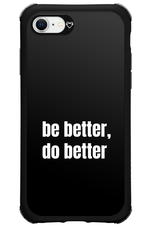 Be Better Black - Apple iPhone 7