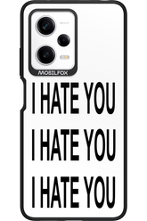 I HATE YOU 2.0 - Xiaomi Redmi Note 12 Pro 5G