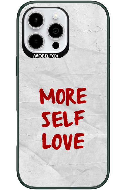 More Self Love - Apple iPhone 16 Pro Max