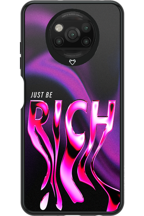 Just be rich - Xiaomi Poco X3 NFC