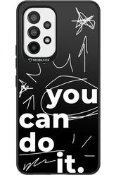 You Can Do It - Samsung Galaxy A53