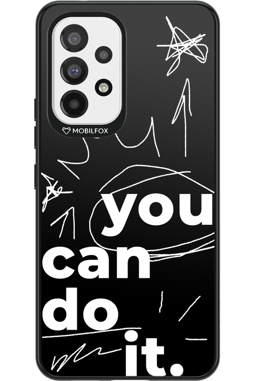 You Can Do It - Samsung Galaxy A53