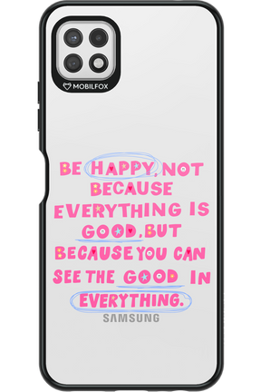 Be Happy - Samsung Galaxy A22 5G