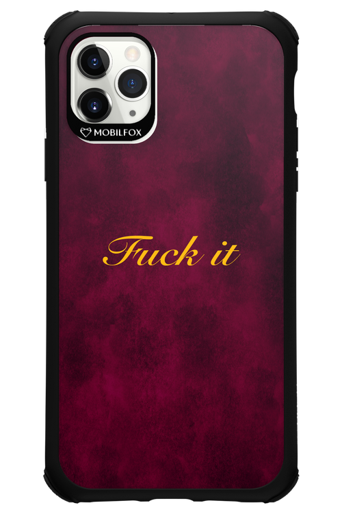Fuck Itt - Apple iPhone 11 Pro Max