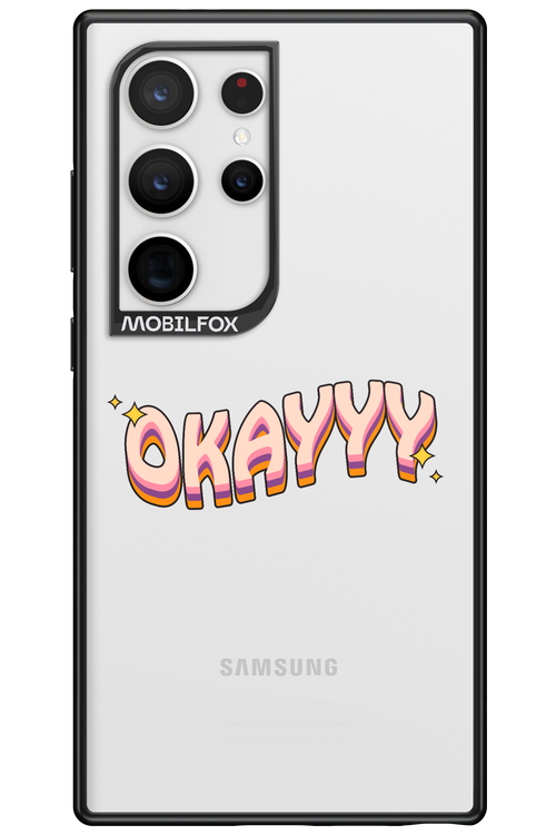 Okayyy - Samsung Galaxy S24 Ultra