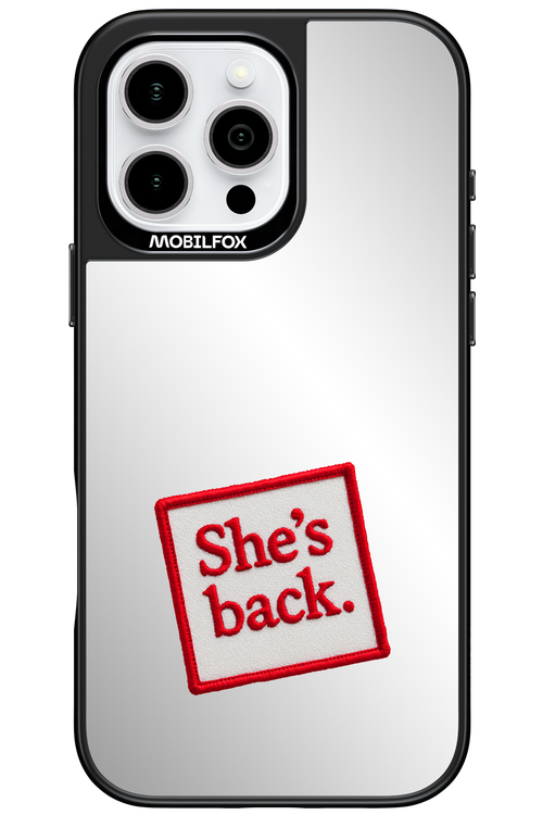 She's Back Mirror - Apple iPhone 16 Pro Max