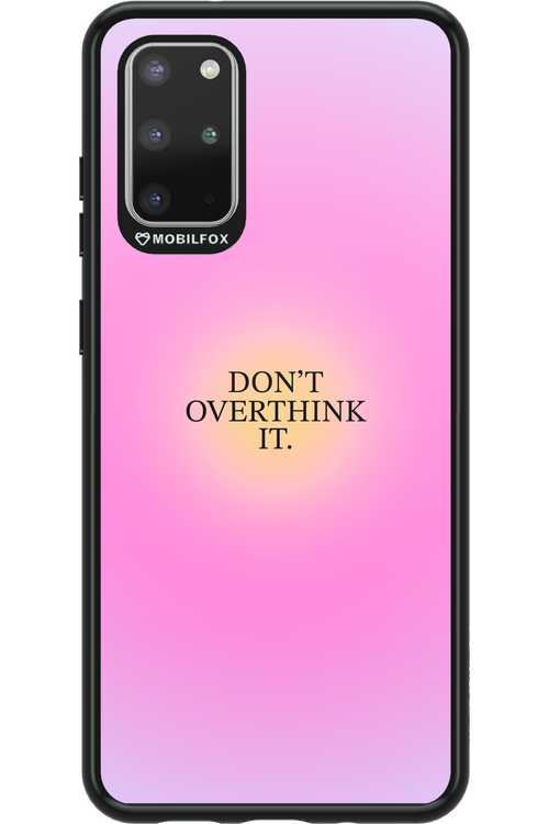Don't Overthink It - Samsung Galaxy S20+
