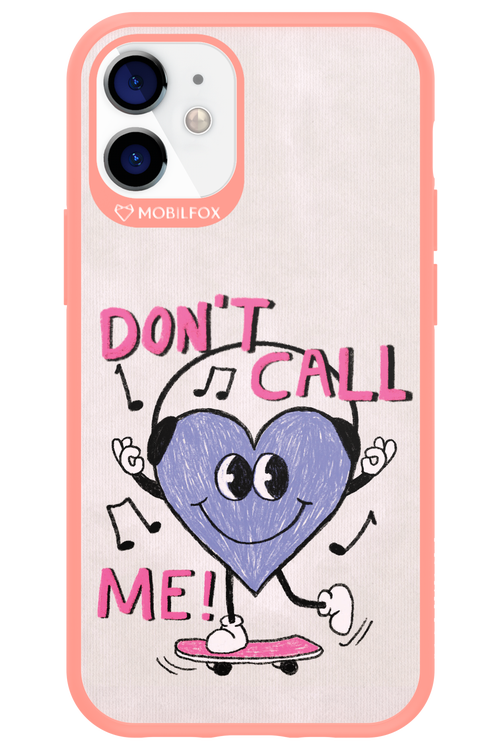 Don't Call Me! - Apple iPhone 12 Mini