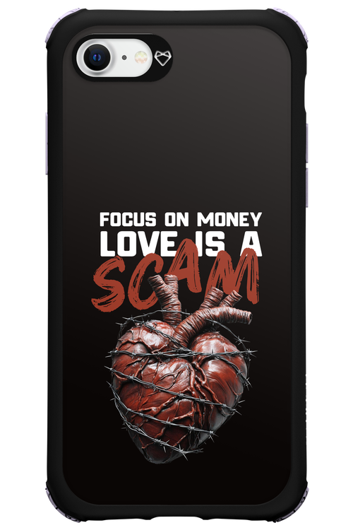 Focus on money, love is a scam - Apple iPhone SE 2020