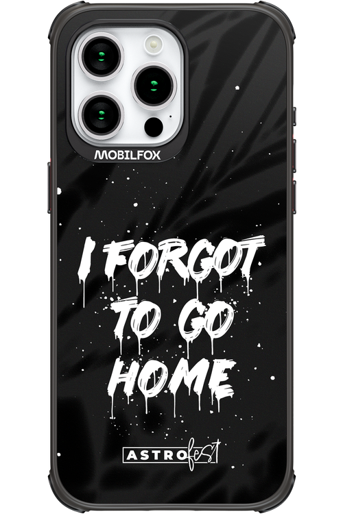 TO GO HOME - Apple iPhone 15 Pro Max