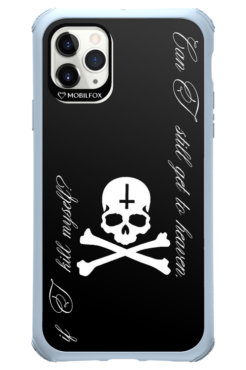 Kill myself 2.0 - Apple iPhone 11 Pro Max