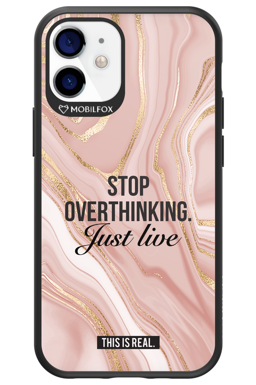 Stop Overthinking - Apple iPhone 12 Mini