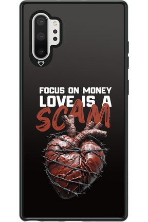 Focus on money, love is a scam - Samsung Galaxy Note 10+