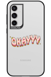 Okayyy - Samsung Galaxy S23 FE