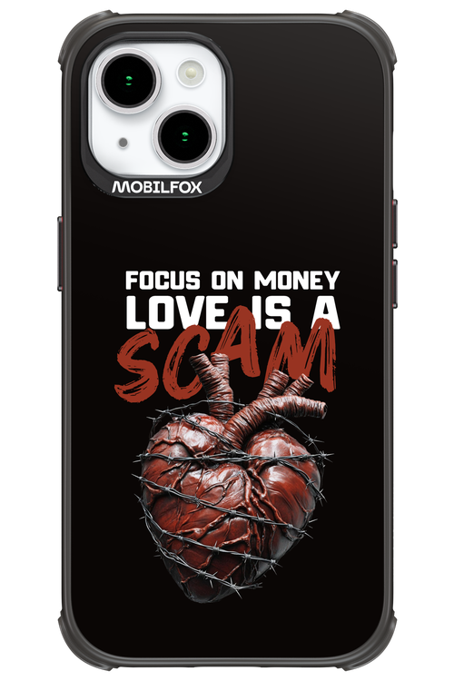 Focus on money, love is a scam - Apple iPhone 15